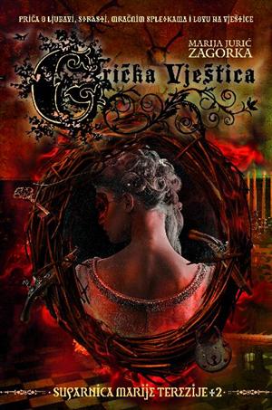 Grička vještica: Suparnica Marije Terezije 2